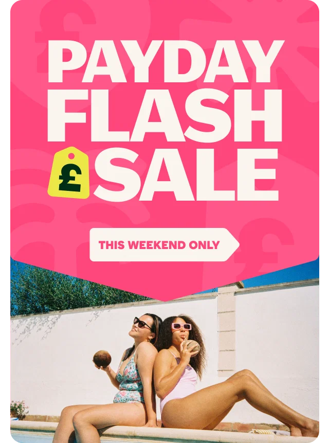PAYDAY FLASH SALE
THIS WEEKEND ONLY