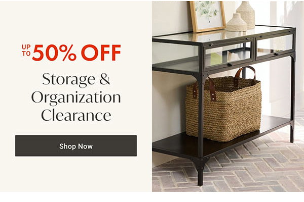 Up to 50% Off Storage & Organization Clearance | Shop Now >