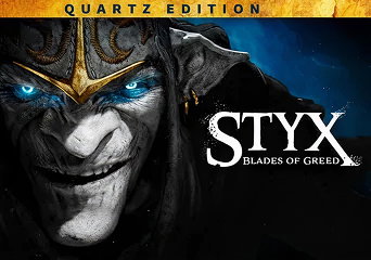 Styx: Blades of Greed Quartz Edition