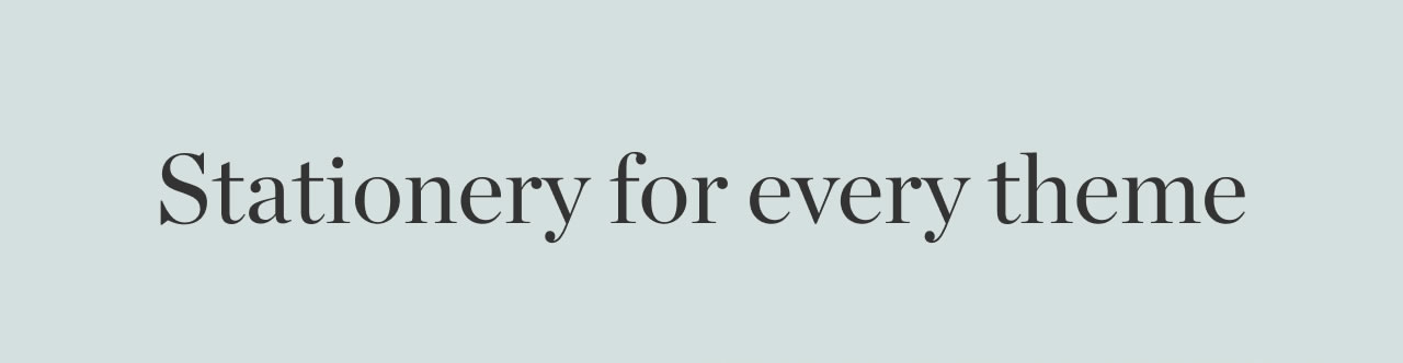 Stationery for Every Theme