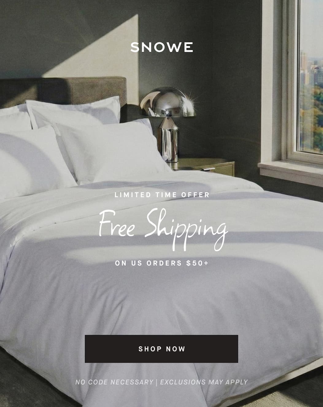 LIMITED TIME OFFER Free Shipping ON US ORDERS $50+ SHOP NOW no code necessary | EXCLUSIONS MAY APPLY