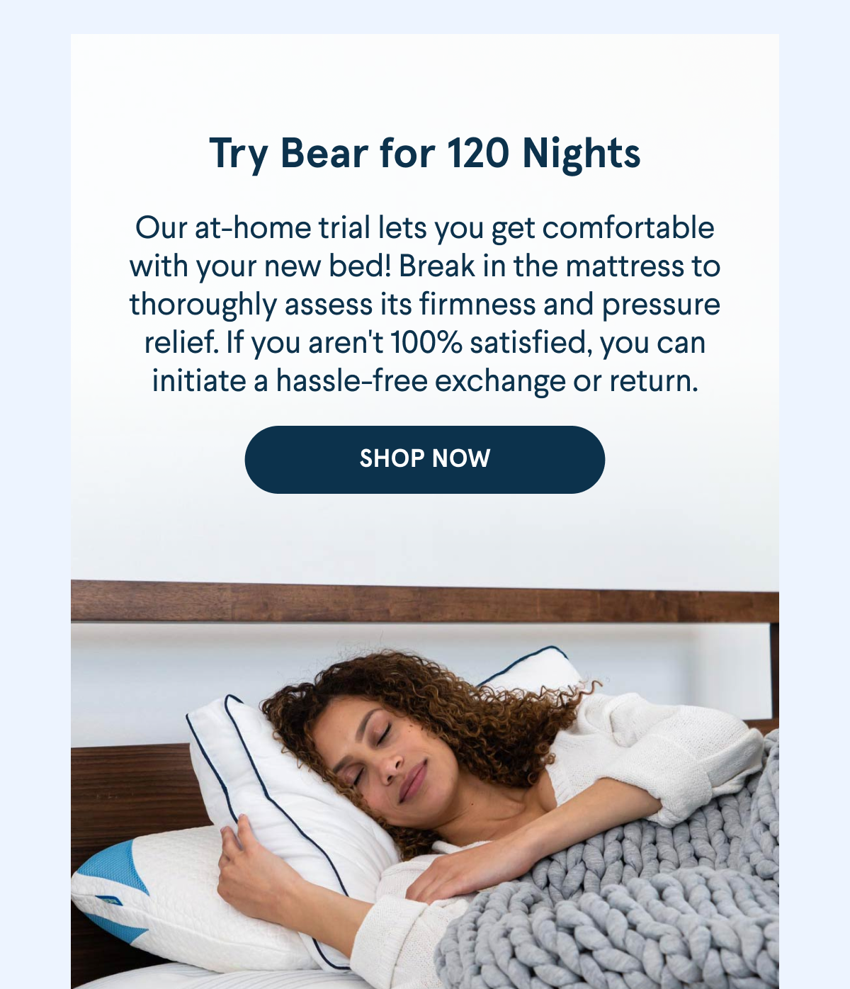 Try Bear for 120 Nights