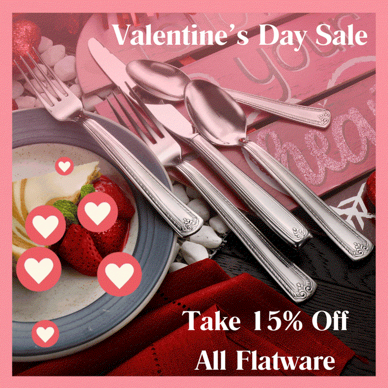 Valentine's Day Sale - Take 15% Off flatware
