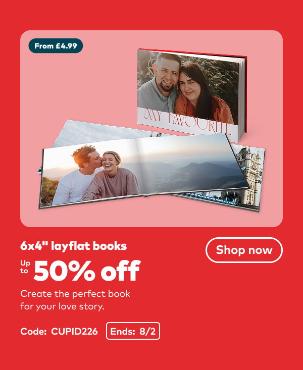 6x4 inch layflat books From £4.99. Up to 50% off. Create the perfect book for your love story. Code: CUPID226 Ends: 2/11. Shop now.
