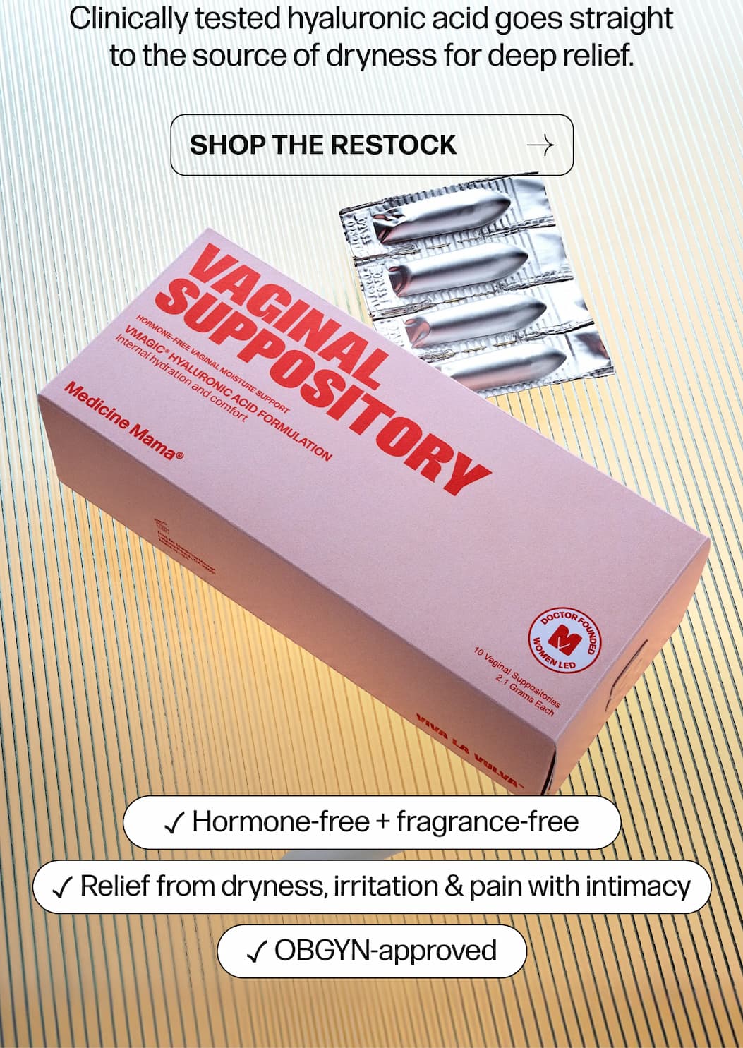 Clinically tested hyaluronic acid goes straight to the source of dryness for deep relief.