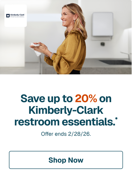 Save up to 20% on Kimberly-Clark restroom essentials.* Offer ends 2/28/26.
