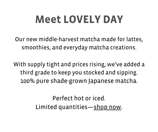 Lovely Day Matcha Kilos, Buy Now