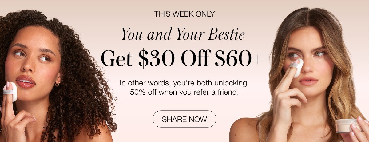Limited Time: Give $30, Get $30 When You Refer A Friend