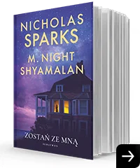 Zostań ze mną Sparks Nicholas Shyamalan M. Night