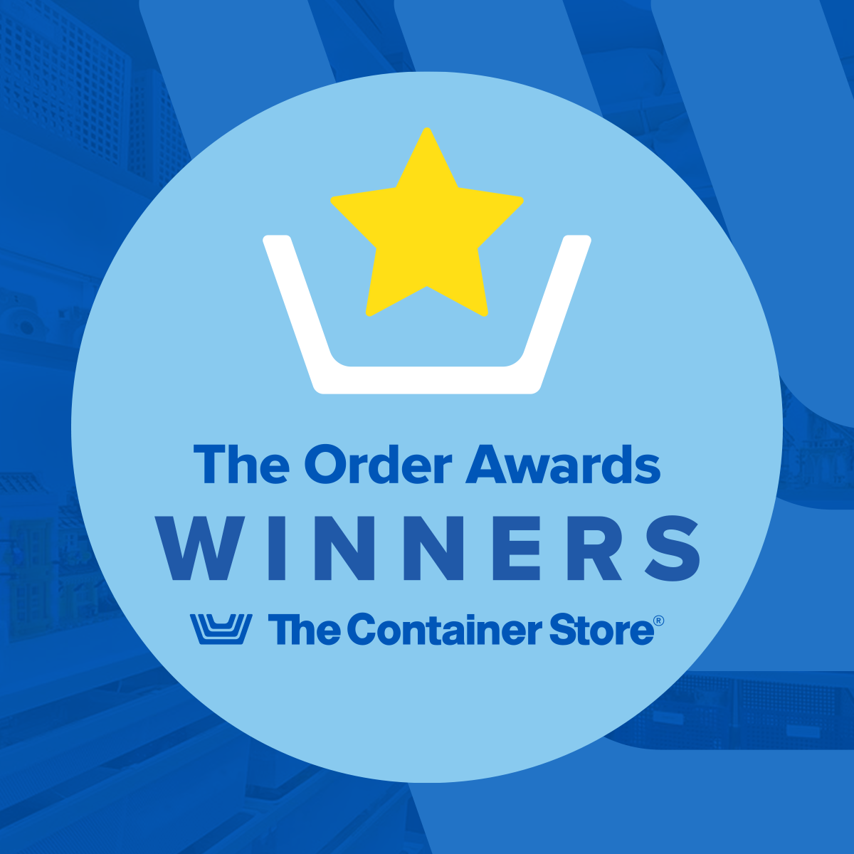 The Order Awards Winners. The Container Store.