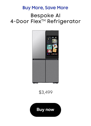 Buy More, Save More Select Bespoke AI 4-Door FlexTM Refrigerator Now $3,499 Buy now