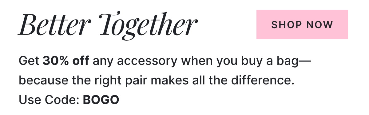 Better Together - Shop Now>