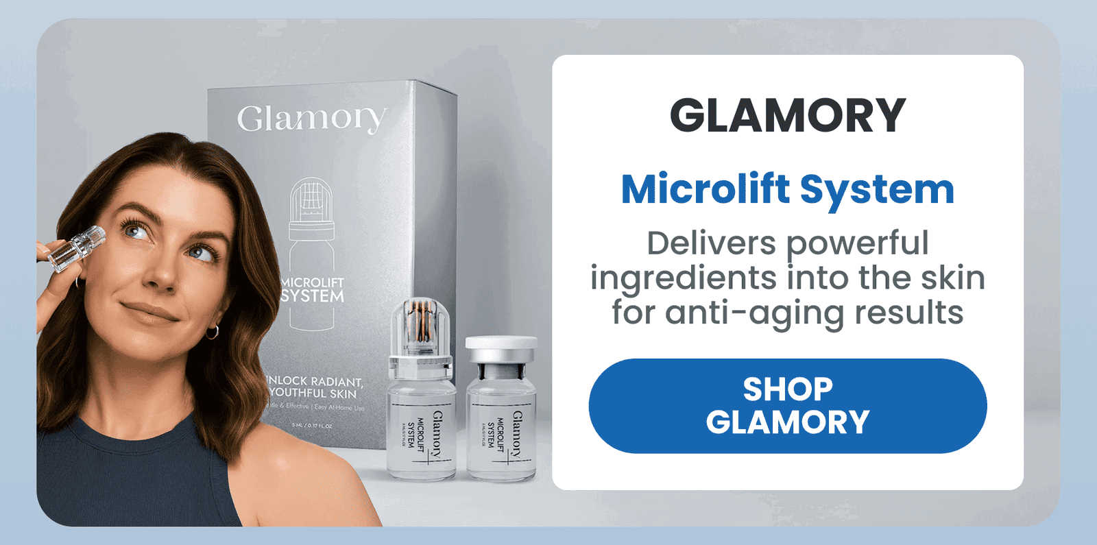Glamory  Microlift System  Micro-needle system that delivers ingredients into the skin for anti-aging results