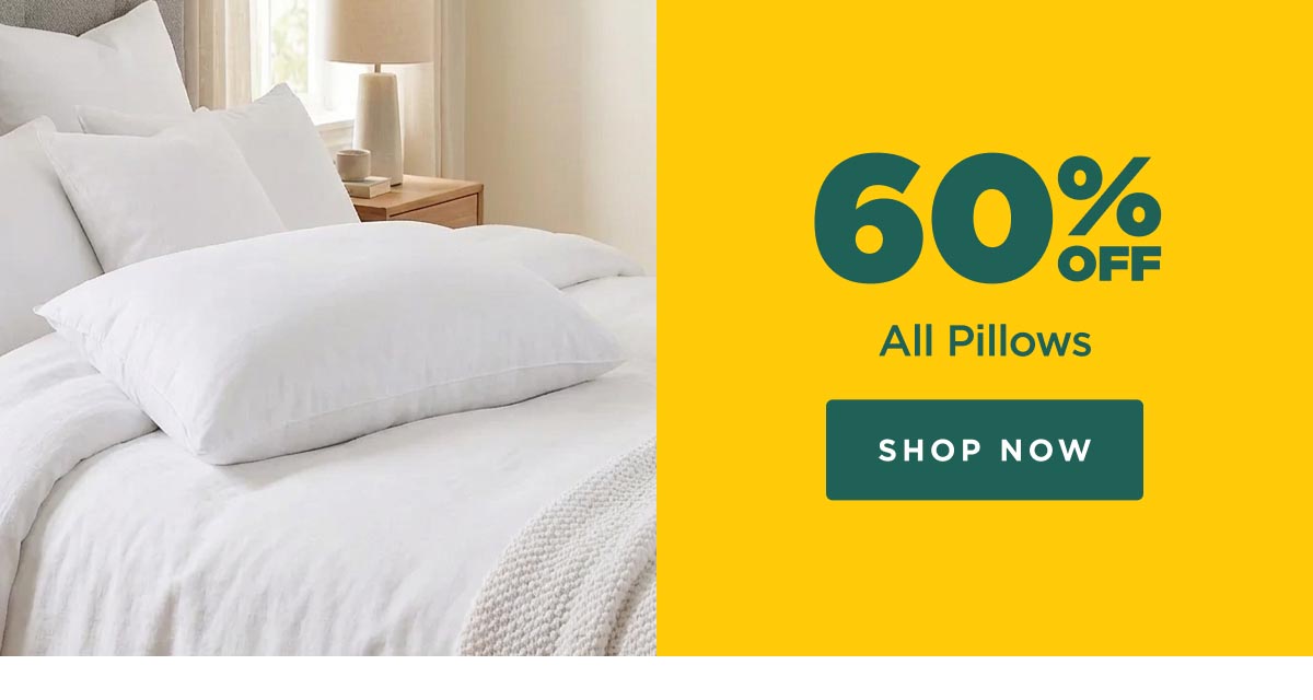 60% Off All Pillows
