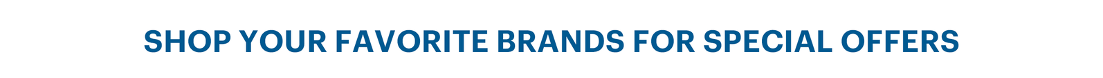 Shop Your Favourites Brands For Special Offers