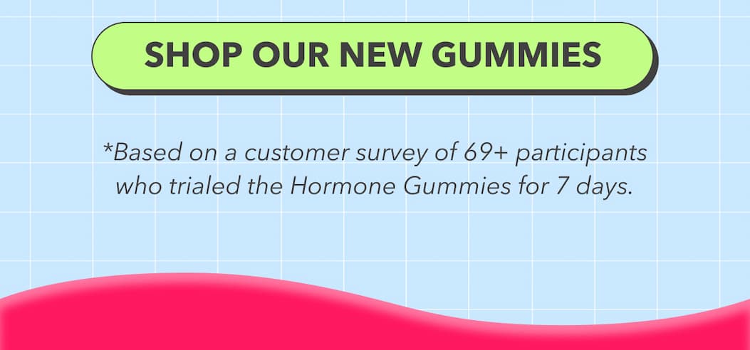[SHOP OUR NEW GUMMIES]