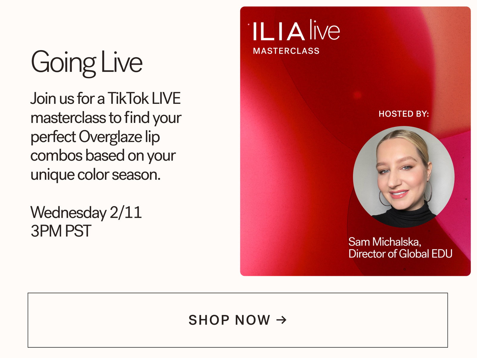 Going Live  Join us for a TikTok LIVE masterclass to find your perfect Overglaze lip combos based on your unique color season. [ SHOP NOW ]