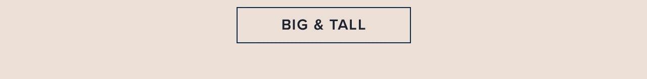 Big and Tall