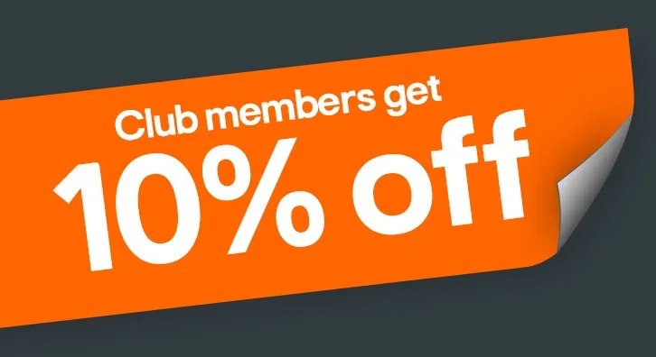 Club members get 10% off