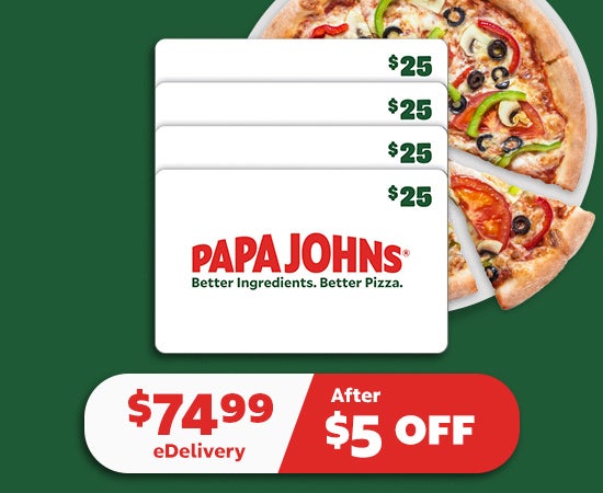 Papa Johns Four Restaurant $25 eGift Cards ($100 Value)