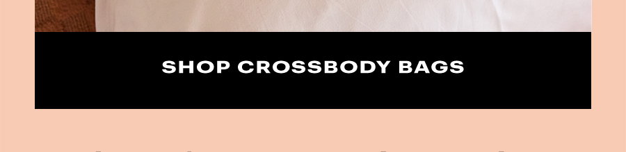 Shop Crossbody Bags