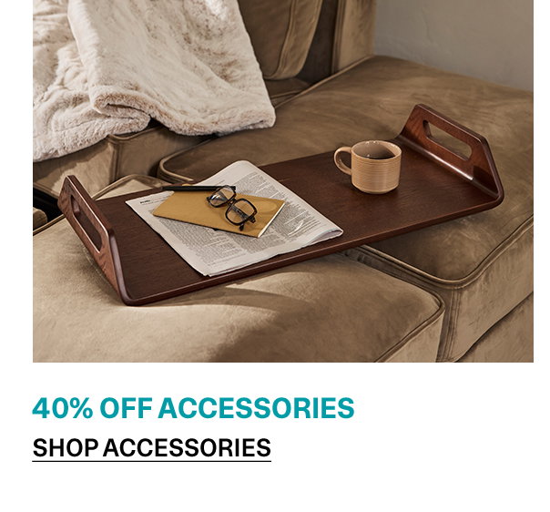 Accessories | SHOP NOW >>
