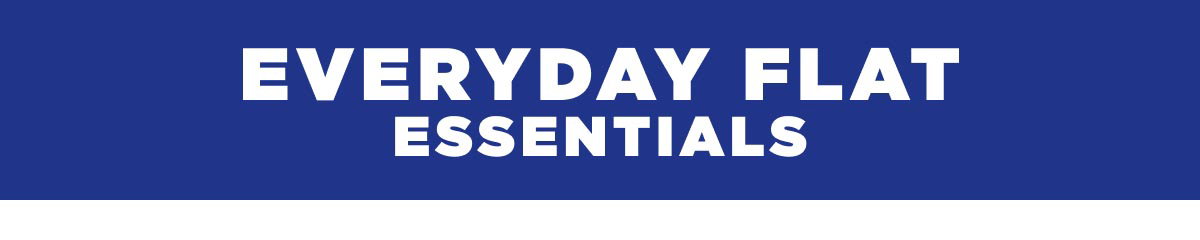 Everyday Flat Essentials