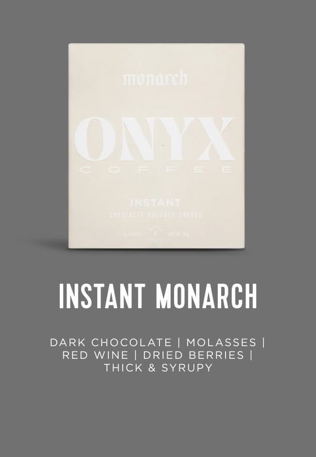 Instant Monarch