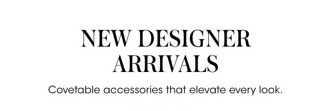 New Designer Arrivals