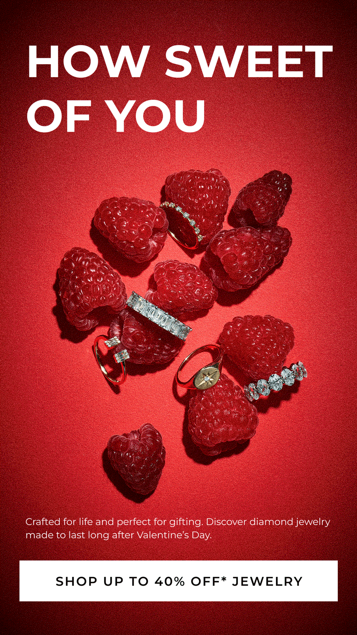 Up to 40% off* select diamond jewelry, for a limited time only. 