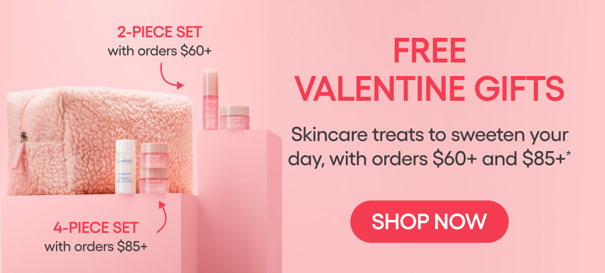 FREE VALENTINE GIFTS WITH ORDERS $60+ AND $85+