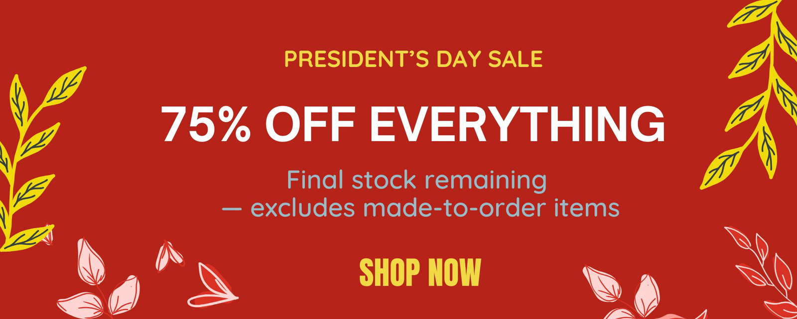President's Day Sale 