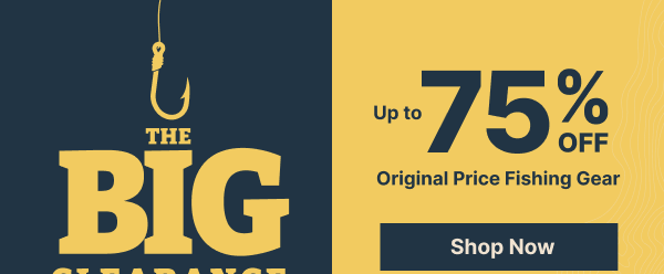 Big Clearance Event | Up to 75% Off Original Price Fishing Gear