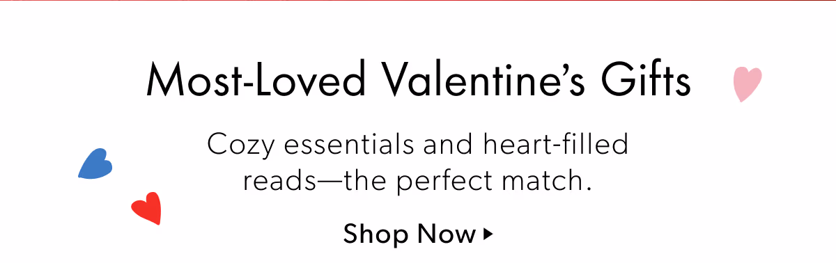 Most-Loved Valentine's Gifts | Cozy essentials and heart-filled reads—the perfect match.