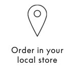 Order in your local store