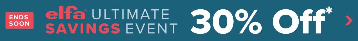 Ends soon. Elfa ultimate savings event. 30 percent off.* Shop now.
