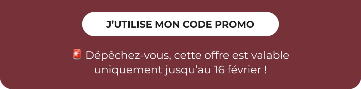 J’UTILISE MON CODE PROMO