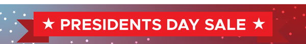 Presidents Day Sale