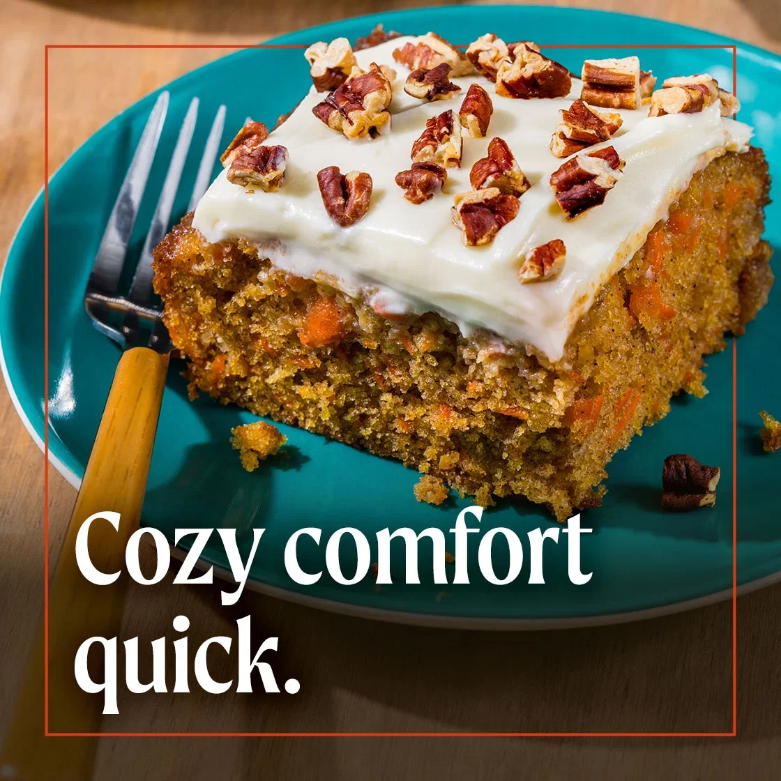 Cozy comfort quick.