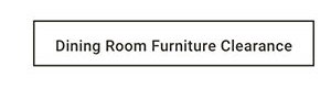 Dining Room Furniture Clearance >