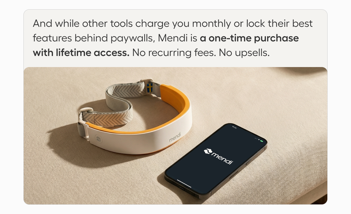 And while other tools charge you monthly or lock their best features behind paywalls, Mendi is a one-time purchase with lifetime access. No recurring fees. No upsells.