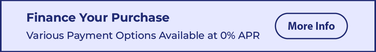 Finance Your Purchase | Various Payment Plan Options Available at 0% APR | More Info
