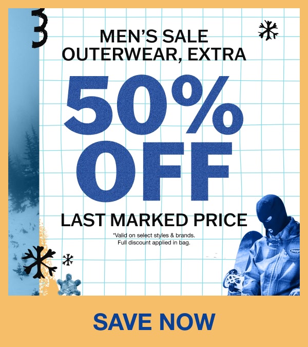 Take an extra 50% off last marked price men's snow outerwear