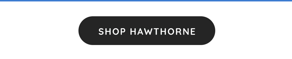 Shop Hawthorne