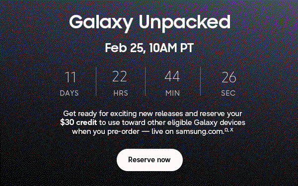 Galaxy Unpacked Reserve now