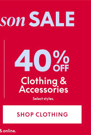40% Off Clothing, Accessories & Bras