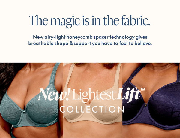 Lightest Lift Bras $30.50