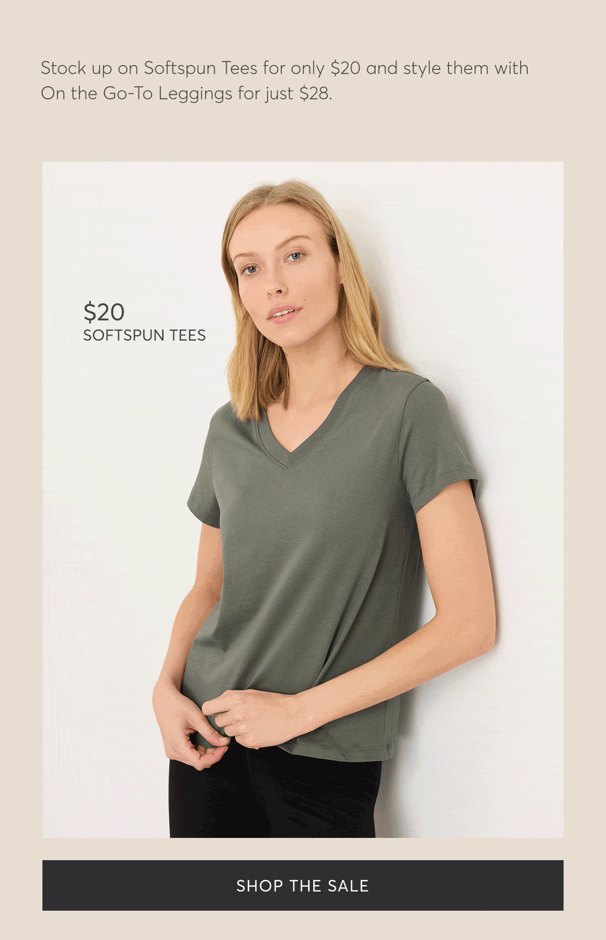 Stock up on Softspun Tees for only $20 and style them with On the Go-To Leggings for just $28.  | SHOP THE SALE