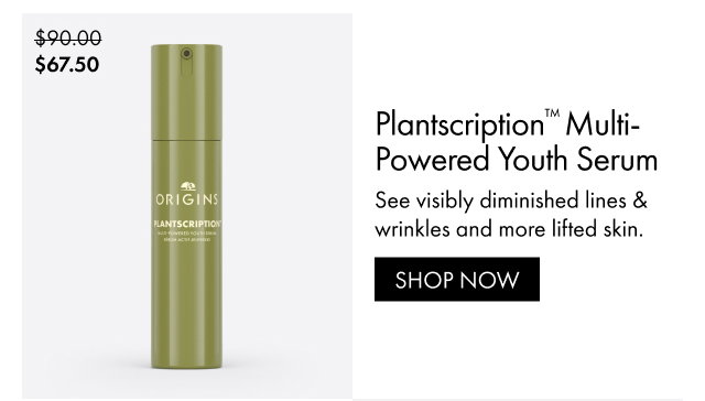 $67.50 | Plantscription™ Multi-Powered Youth Serum | See visibly diminished lines & wrinkles and more lifted skin. | SHOP NOW