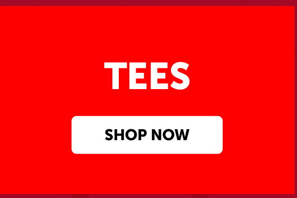 Tees